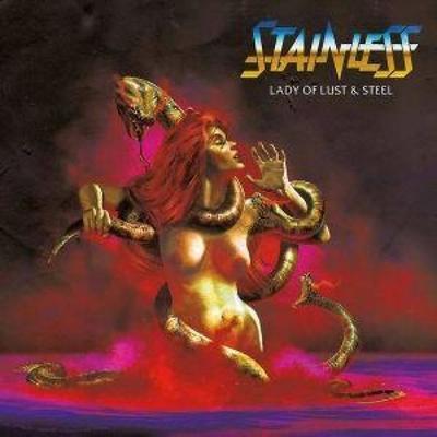 Lady Of Lust & Steel - Stainless, CD