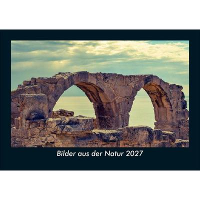Bilder aus der Natur 2027 Fotokalender DIN A5