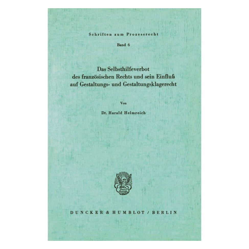 Duncker & Humblot Helmreich:Das Selbsthilfeverbot des fra (Deutsch, Softcover, Harald Helmreich) (55344613)