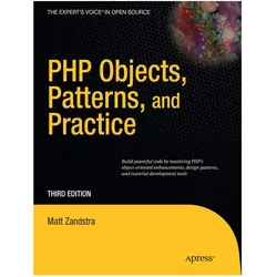 PHP Objects, Patterns and Practice, Fachbücher von Matt Zandstra
