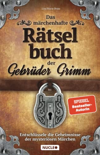 Bopp, Lisa Marie - Das märchenhafte Rätselbuch der Gebrüder Grimm: Entschlüssele die Geheimnisse der mysteriösen Märchen - Preis vom 30.09.2026 09:01:18 h