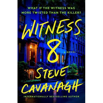 Witness 8, Gebundene Ausgabe von Steve Cavanagh, Atria Books, 978-1-66804-937-2