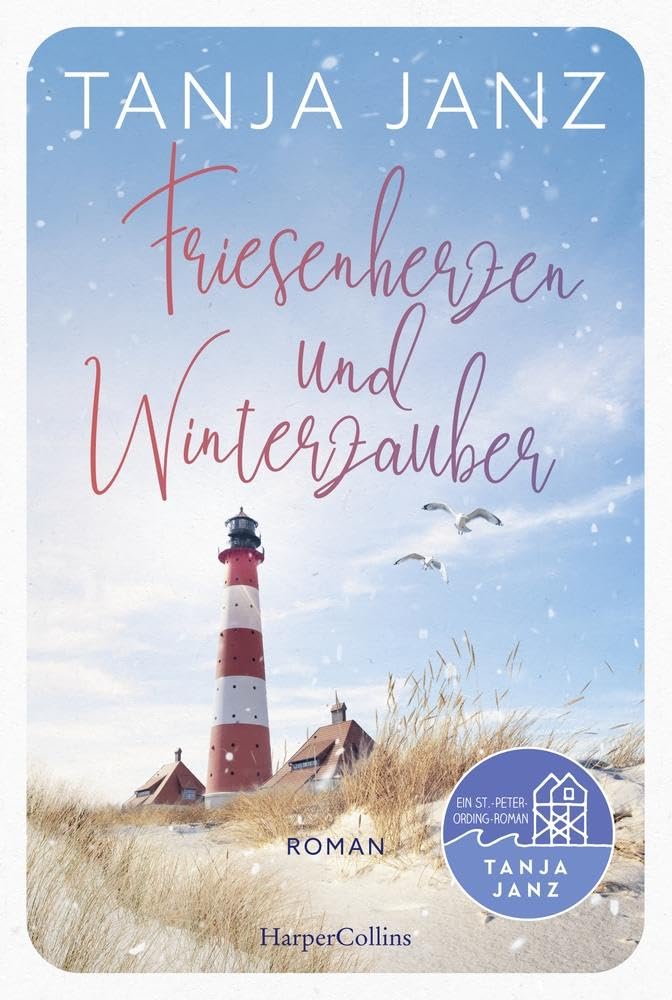 Tanja Janz - Friesenherzen und Winterzauber: Für Fans von Petra Hülsmann, Gabriella Engelmann und Patricia Koelle – Der Roman der Erfolgsautorin - Preis vom 18.10.2026 15:28:09 h