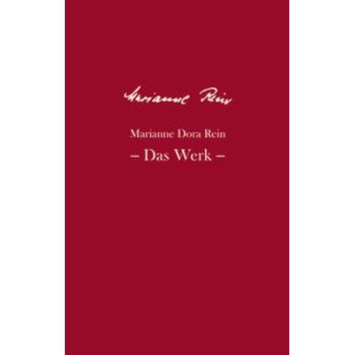 Marianne Dora Rein: Das Werk, Gebundene Ausgabe von Marianne Dora Rein, Ergon - ein Verlag in der Nomos Verlagsgesellschaft mbH & Co. KG,