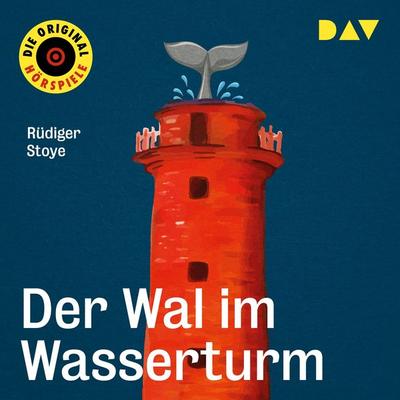Der Wal im Wasserturm - Rüdiger Stoye, Audio, 9783742408914
