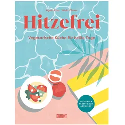 Hitzefrei, Ratgeber von Agnes Prus