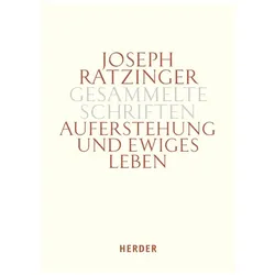 Auferstehung und Ewiges Leben, Fachbücher von Joseph Ratzinger