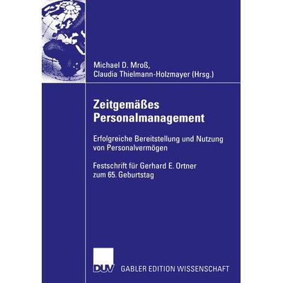 Zeitgemäßes Personalmanagement, Taschenbuch von Michael D. Mross, Deutscher Universitätsverlag, 978-3-322-81921-5