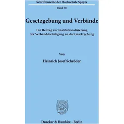 Gesetzgebung und Verbände., Fachbücher von Heinrich Josef Schröder