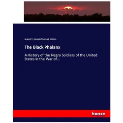 The Black Phalanx, Fachbücher von Joseph T Wilson