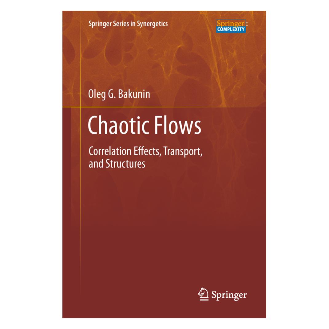 Springer Chaotic Flows (Englisch, Softcover, Oleg G. Bakunin) (55529540)