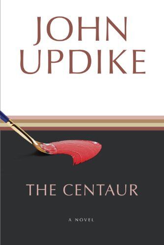 John Updike - The Centaur: A Novel (Roman) - Preis vom 09.10.2026 07:28:09 h