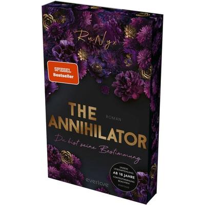 The Annihilator – Du bist seine Bestimmung, Taschenbuch von RuNyx, Everlove, 978-3-492-06695-2