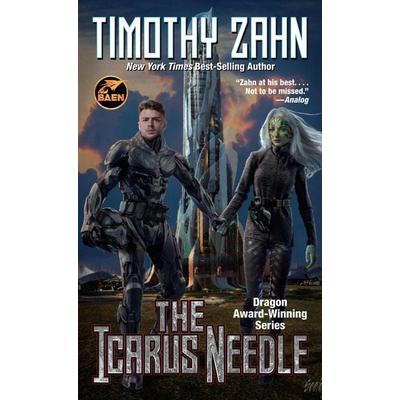 The Icarus Needle, Taschenbuch von Timothy Zahn, BAEN, 978-1-66807-305-6