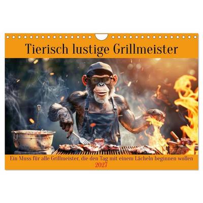 Tierisch lustige Grillmeister (Wandkalender 2027 DIN A4 quer), CALVENDO Monatskalender