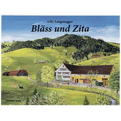 Bläss und Zita, Gebundene Ausgabe von Lilly Langenegger, Appenzeller, 978-3-85882-251-2