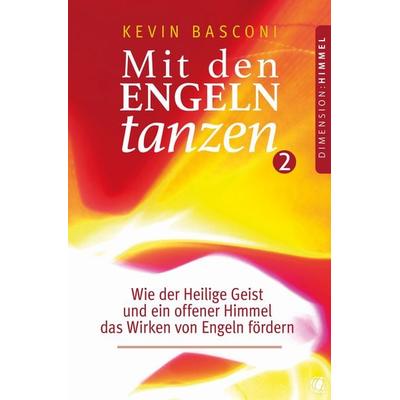 Mit den Engeln tanzen (Band 2), Taschenbuch von Kevin Basconi, GloryWorld-Medien, 978-3-95578-320-4