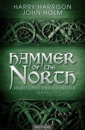 Harry Harrison - Hammer of the North - Herrscher und Eroberer - Preis vom 02.10.2026 23:42:20 h