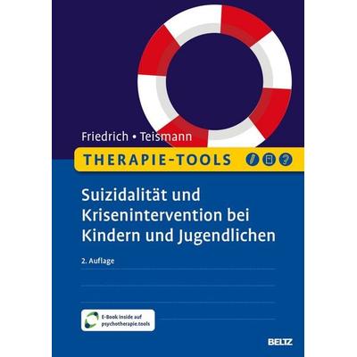 Therapie-Tools Suizidalität und Krisenintervention bei Kindern und Jugendlichen, Set von Sören Friedrich,Tobias Teismann, Beltz Verlagsgruppe GmbH &
