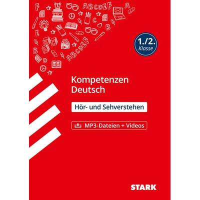 STARK Deutsch 1./2. Klasse - Kompetenzen - Hör- und Sehverstehen, Taschenbuch von Beate Drexler, Stark Verlag GmbH, 978-3-8490-3333-0