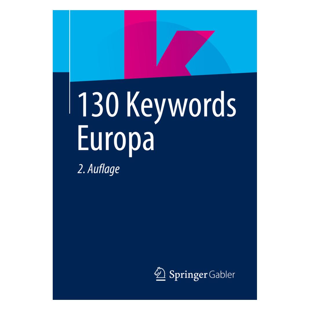 Springer 130 Keywords Europa (Deutsch, Softcover, Springer Fachmedien, Springer Fachmedien Wiesbaden GmbH) (56887366)