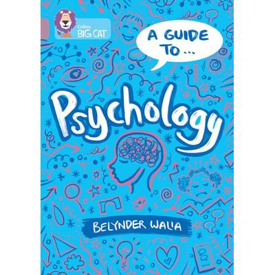 A Guide to: Psychology, Taschenbuch von Belynder Walia, Collins Reference, 978-0-00-870459-9