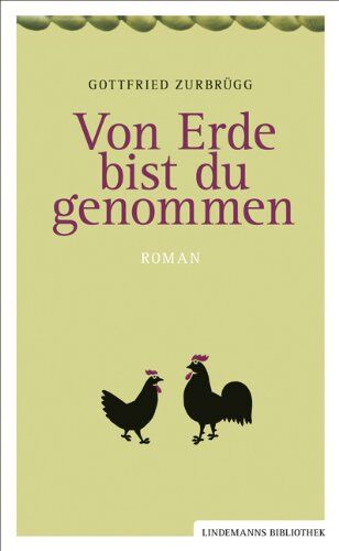 Gottfried Zurbrügg - Von Erde bist du genommen - Preis vom 09.10.2026 07:28:09 h