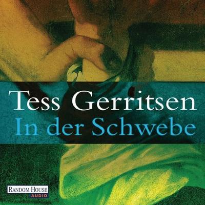 In der Schwebe - Tess Gerritsen, Audio, 9783837110715