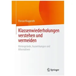 Klassenwiederholungen verstehen und vermeiden, Sachbücher von Florian Klapproth