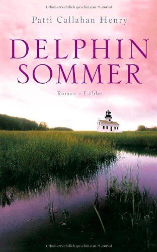 Henry, Patti Callahan - Delphinsommer - Preis vom 30.09.2026 22:30:23 h