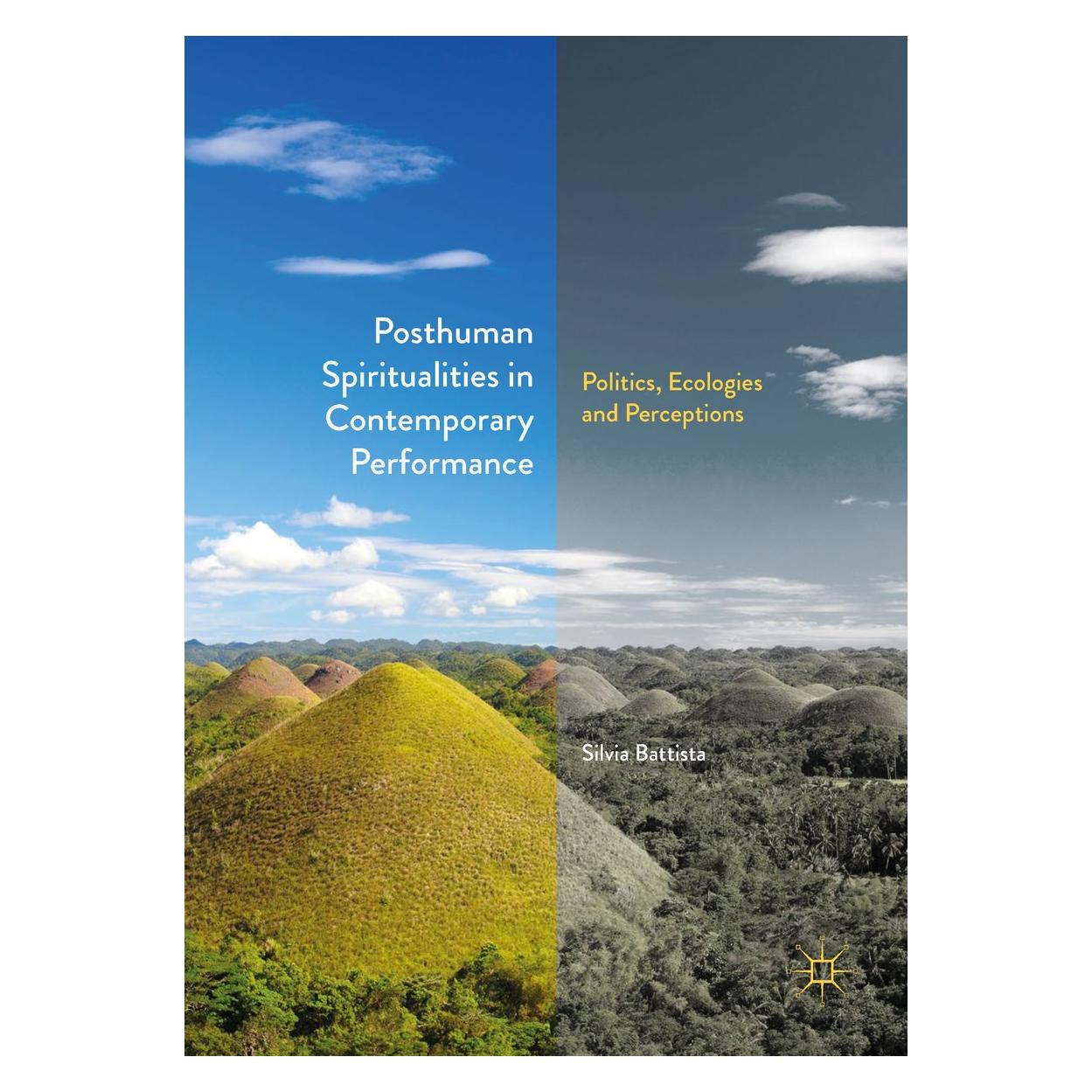 Springer Battista:Posthuman Spiritualities in Co (Englisch, Hardcover, Silvia Battista) (9783319897578)