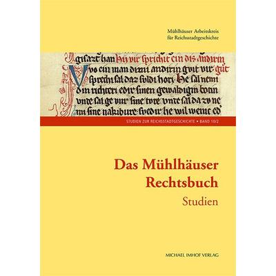 Das Mühlhäuser Rechtsbuch Band 2, Gebundene Ausgabe von , Michael Imhof Verlag, 978-3-7319-1518-8