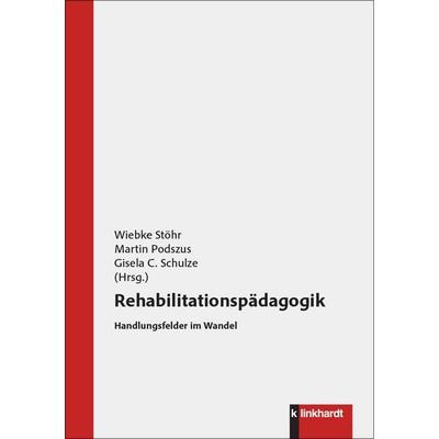 Rehabilitationspädagogik, Taschenbuch von , Verlag Julius Klinkhardt, 978-3-7815-2725-6