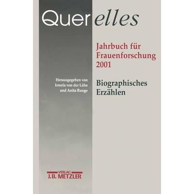 Querelles. Jahrbuch für Frauenforschung 2001, Taschenbuch von "Ergebnisse der Frauenforschung an der Freien Universität Berlin"; J.B. Metzler, Part of