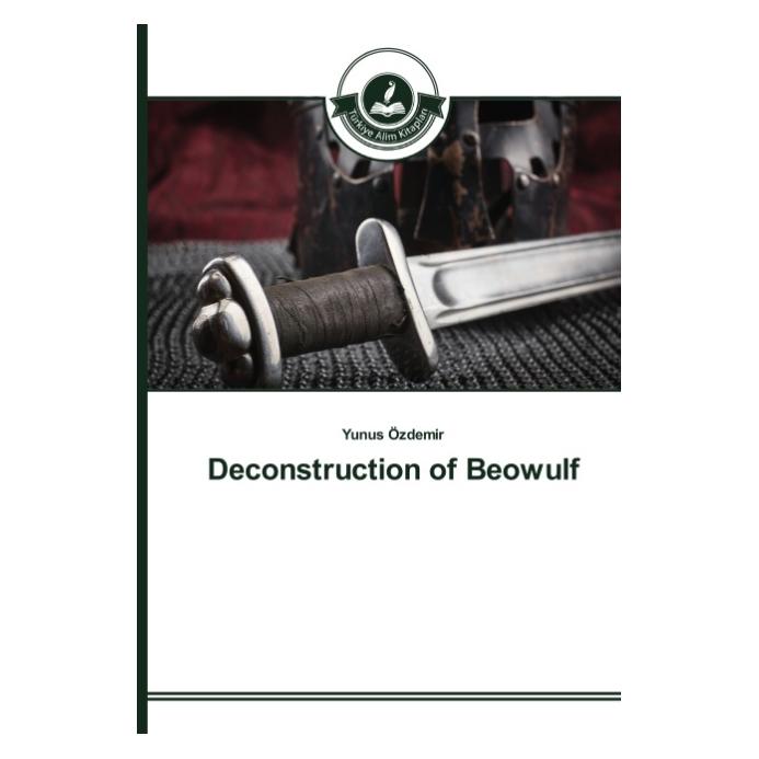 Türkiye Alim Kitaplar Deconstruction of Beowulf (Englisch, Softcover, Yunus Özdemir) (55616756)