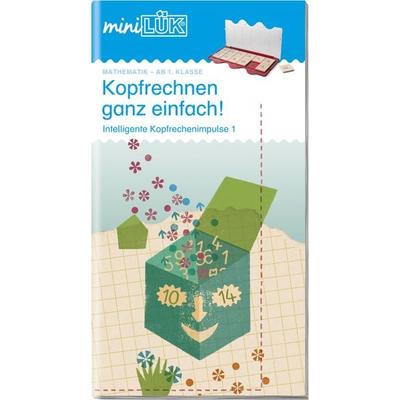 miniLÜK - Kopfrechnen ganz einfach! Intell. Impulse 1, Geheftet von Michael Junga, Westermann Lernwelten GmbH, 978-3-8377-4548-1