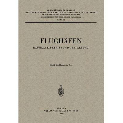 Flughäfen, Taschenbuch von Carl Pirath, Springer Berlin, 978-3-540-01242-9