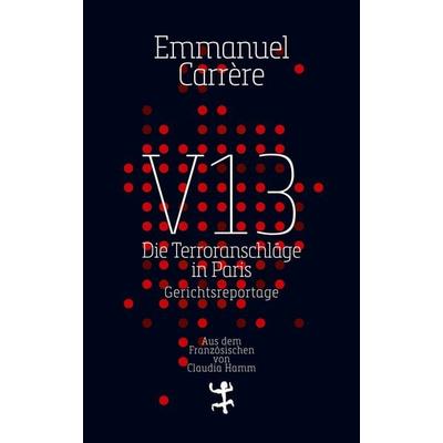 V13, Gebundene Ausgabe von Emmanuel Carrère, Matthes & Seitz, 978-3-7518-0942-9