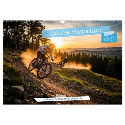 Aktives Sauerland (Wandkalender 2027 DIN A3 quer), CALVENDO Monatskalender