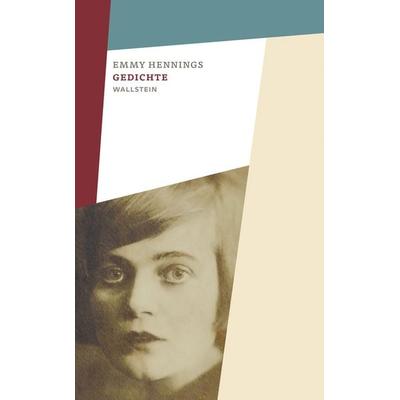 Gedichte, Gebundene Ausgabe von Emmy Hennings, Wallstein Verlag, 978-3-8353-3503-5