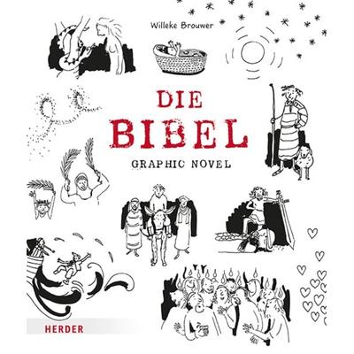Die Bibel. Graphic Novel, Gebundene Ausgabe von Willeke Brouwer, Herder, 978-3-451-71655-3