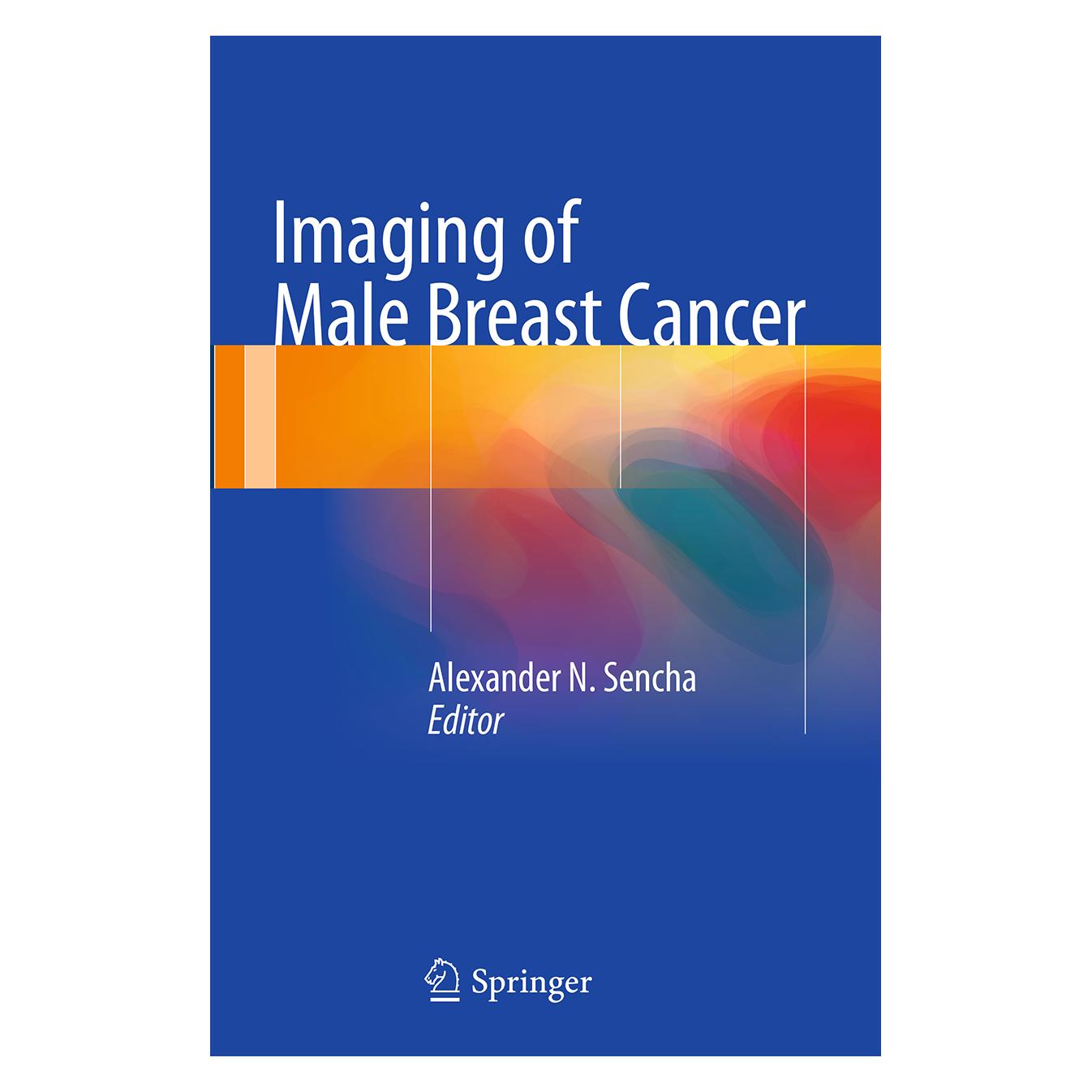 Springer Imaging of Male Breast Cancer (Englisch, Softcover, Alexander N. Sencha) (55830818)