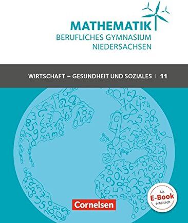 Volker Klotz - Mathematik - Berufliches Gymnasium Niedersachsen - Wirtschaft & Gesundheit und Soziales: Klasse 11 (Einführungsphase) - Schülerbuch - Preis vom 11.10.2026 03:10:56 h