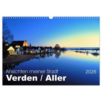 Ansichten meiner Stadt - Verden Aller (Wandkalender 2026 DIN A3 quer), CALVENDO Monatskalender