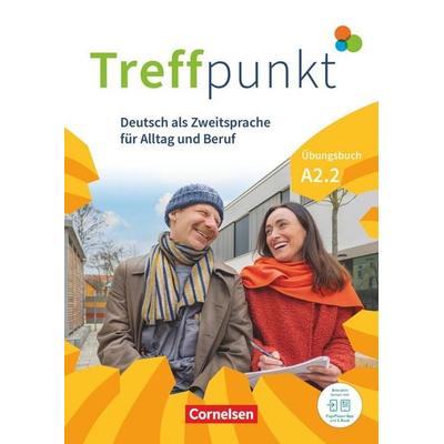 Treffpunkt - Deutsch für die Integration - Allgemeine Ausgabe – Deutsch als Zweitsprache für Alltag und Beruf - A2: Teilband 2, Taschenbuch von
