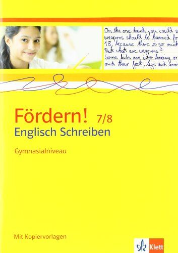 Annegret Preker-Franke - Fördern! Englisch: Fördern! 7./8. Klasse. Englisch Schreiben. Gymnasialniveau - Preis vom 04.10.2026 03:51:26 h