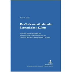 Das Todesverständnis der koreanischen Kultur, Fachbücher von Misook Kwak