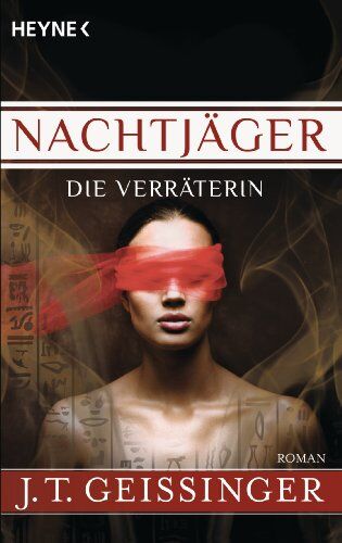 J.T. Geissinger - Nachtjäger - Die Verräterin: Nachtjäger 2 - Preis vom 12.10.2026 11:37:12 h