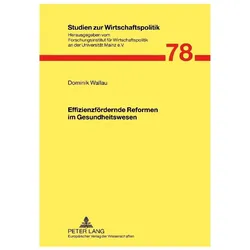 Wallau:Effizienzfördernde Reformen im G, Fachbücher von Dominik Wallau