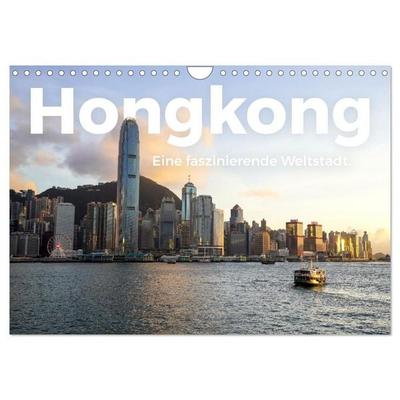 Hongkong - Eine faszinierende Weltstadt. (Wandkalender 2026 DIN A4 quer), CALVENDO Monatskalender